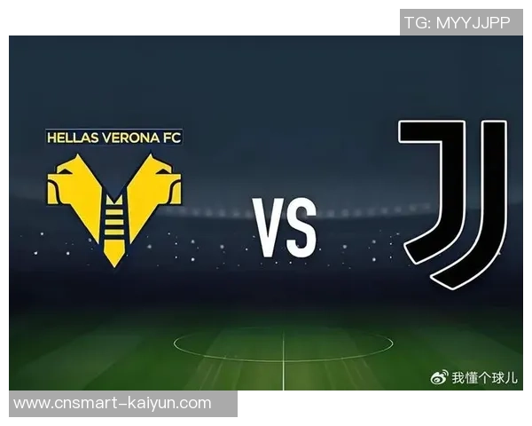 尤文图斯对阵维罗纳精彩赛事在线直播全程回顾与分析